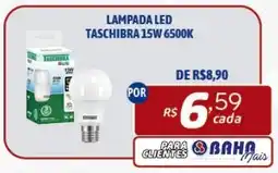 Bahamas Mix Lampada led taschibra 15w 6500k oferta