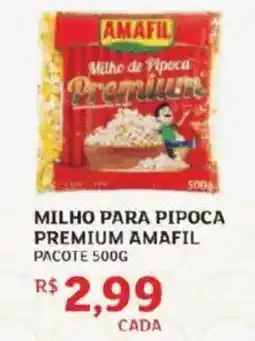 Assaí Atacadista Milho para pipoca Premium Amafil oferta