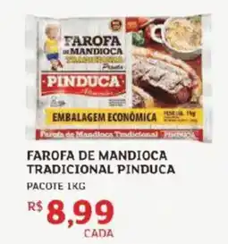 Assaí Atacadista Farofa de mandioca tradicional pinduca pacote oferta