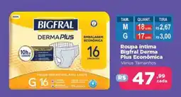 Supermercados Mateus Roupa íntima Bigfral Derma Plus Econômica oferta