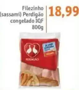 Sonda Filezinho (sassami) Perdigão congelado IQF oferta