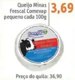 Sonda Queijo Minas Frescal Comevap pequeno cada oferta