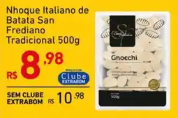 Extrabom Supermercados Nhoque Italiano de Batata San Frediano Tradicional oferta
