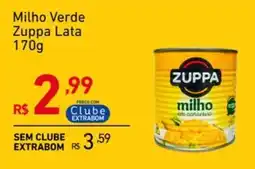 Extrabom Supermercados Milho Verde Zuppa Lata oferta