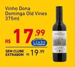 Extrabom Supermercados Vinho Dona Dominga Old Vines oferta