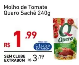 Extrabom Supermercados Molho de Tomate Quero Sachê oferta
