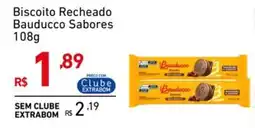 Extrabom Supermercados Biscoito Recheado Bauducco Sabores oferta