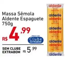 Extrabom Supermercados Massa Semola Aldente Espaguete oferta