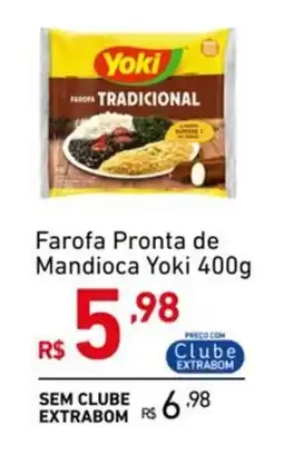 Extrabom Supermercados Farofa Pronta de Mandioca Yoki oferta