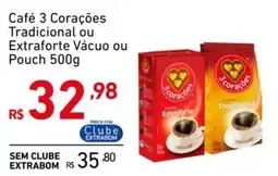 Extrabom Supermercados Café 3 Corações Tradicional ou Extraforte Vácuo ou Pouch oferta