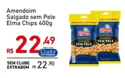Extrabom Supermercados Amendoim Salgado sem Pele Elma Chips oferta