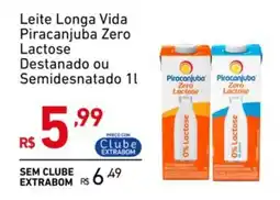 Extrabom Supermercados Leite Longa Vida Piracanjuba Zero Lactose Destanado ou Semidesnatado oferta