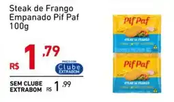 Extrabom Supermercados Steak de Frango Empanado Pif Paf oferta