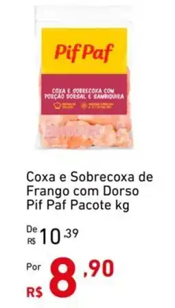 Extrabom Supermercados Coxa e Sobrecoxa de Frango com Dorso Pif Paf Pacote oferta