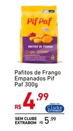 Extrabom Supermercados Pafitos de Frango Empanados Pif Paf oferta