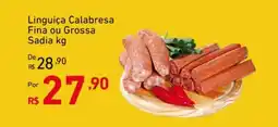 Extrabom Supermercados Linguiça Calabresa Fina ou Grossa Sadia oferta
