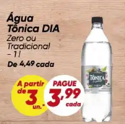 Dia Água Tônica DIA oferta