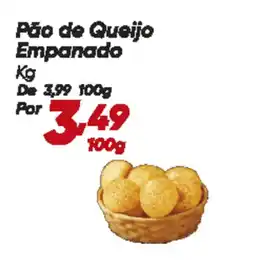 Dia Pão de Queijo Empanado oferta