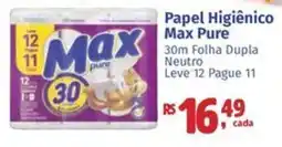 Supermercados Mateus Papel Higiênico Max Pure oferta