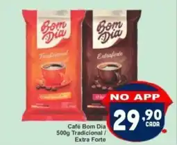 Rede Super Compras Café Bom Dia Tradicional/ Extra Forte oferta