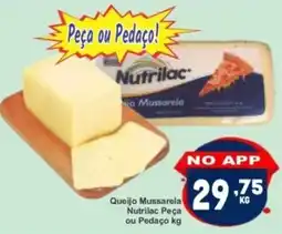 Rede Super Compras Queijo Mussarela Nutrilac Peça ou Pedaço oferta