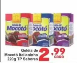 Rede Super Compras Geléia de Mocotó Italianinho TP Sabores oferta