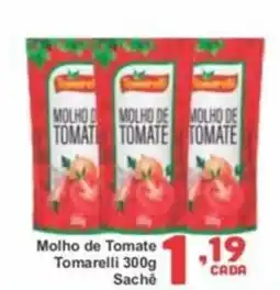 Rede Super Compras Molho de Tomate Tomarelli Sachê oferta