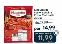 Coop Linguiça de costela bovina Friboi Maturatta oferta