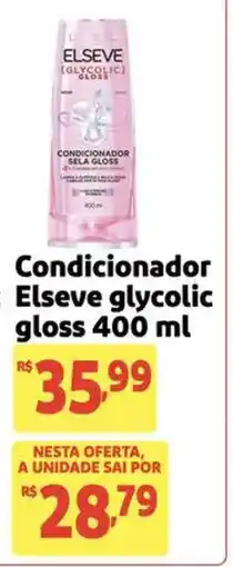 Extra Supermercado Condicionador Elseve glycolic gloss oferta