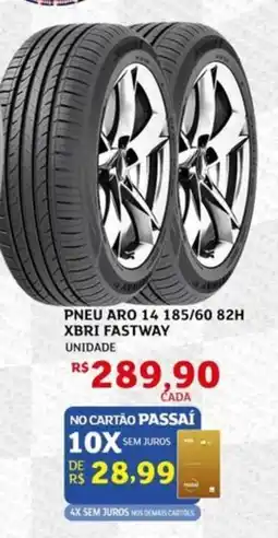 Assaí Atacadista Pneu Aro 14 185/60 82h xbri fastway unidade oferta