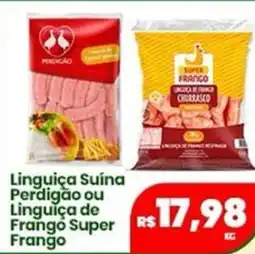 Vivendas Supermercados Linguiça Suína Perdigão ou Linguiça de Frango Super Frango oferta