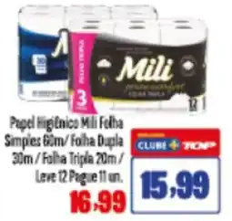 Rede Top Papel Higiênico Mili Folha Simples 60m/Folha Dupla 30m/Folha Tripla 20m/ Leve 12 Pague 11 un. oferta
