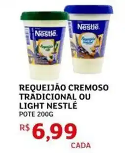 Assaí Atacadista Requeijão cremoso tradicional ou light nestlé pote oferta