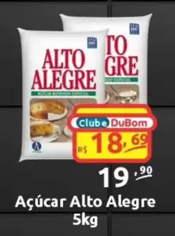 Dubom Supermercados Açúcar Alto Alegre oferta