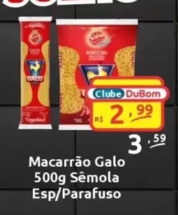 Dubom Supermercados Macarrão Galo Sêmola Esp/Parafuso oferta