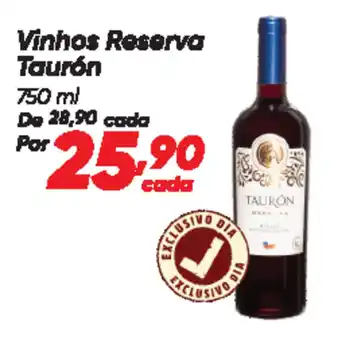 Dia Vinhos Reserva Taurón oferta