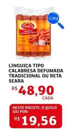 Assaí Atacadista Linguiça tipo calabresa defumada tradicional ou reta seara oferta