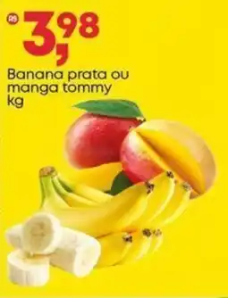 Frangolândia Banana prata ou manga tommy oferta