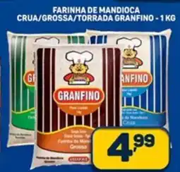 Dom Atacadista Farinha de mandioca crua/grossa/torrada granfino oferta