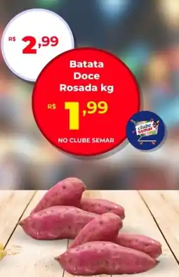 Semar Supermercado Batata Doce Rosada oferta