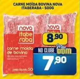 Dom Atacadista Carne moida bovina nova itaberaba oferta