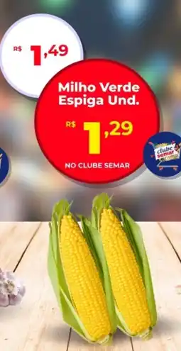 Semar Supermercado Milho Verde Espiga Und. oferta
