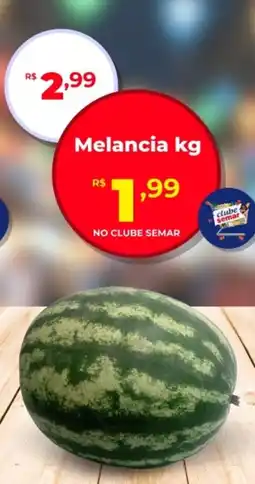 Semar Supermercado Melancia oferta