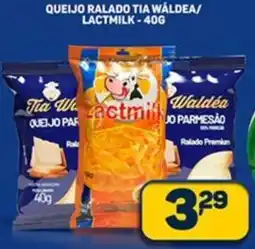 Dom Atacadista Queijo ralado tia waldea/ lactmilk oferta