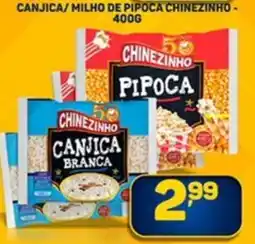 Dom Atacadista Canjica/milho de pipoca chinezinho oferta