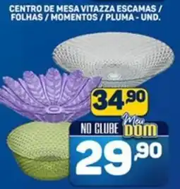 Dom Atacadista Centro de mesa vitazza escamas/ folhas/momentos/pluma-und. oferta
