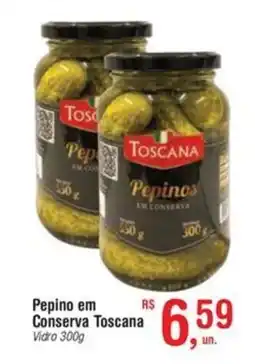 Fort Atacadista Pepino em Conserva Toscana oferta
