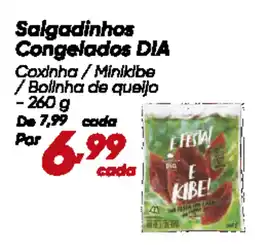 Dia Salgadinhos Congelados DIA oferta
