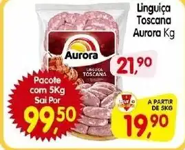 Cercadão Linguiça Toscana Aurora oferta