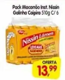 Cercadão Pack Macarrão Inst, Nissin Galinha Caipira oferta